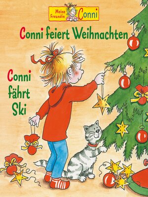 cover image of Conni feiert Weihnachten / Conni fährt Ski